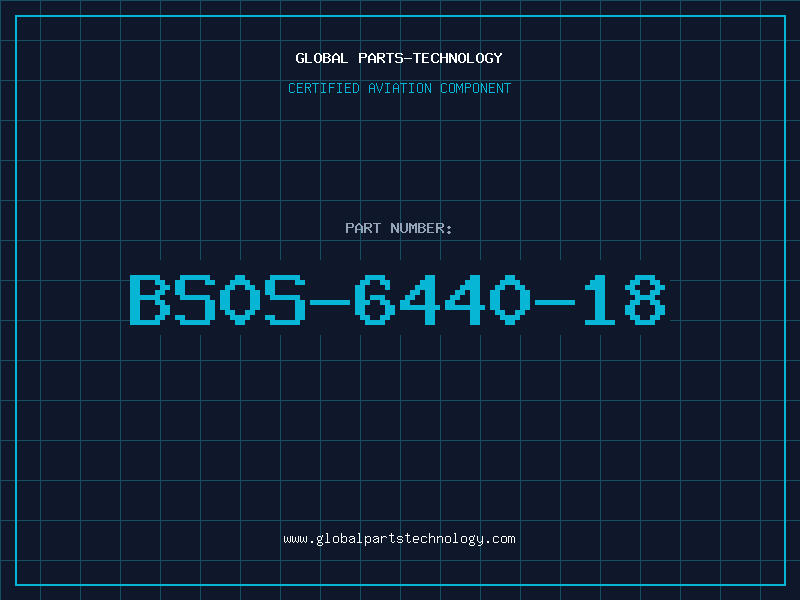 Aviation Part BS0S-6440-18