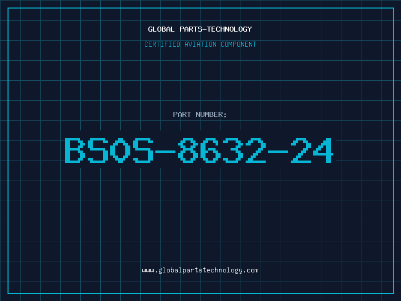 Aviation Part BS0S-8632-24
