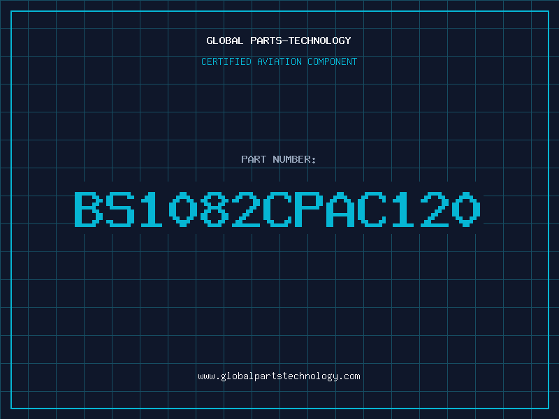 Aviation Part BS1082CPAC120