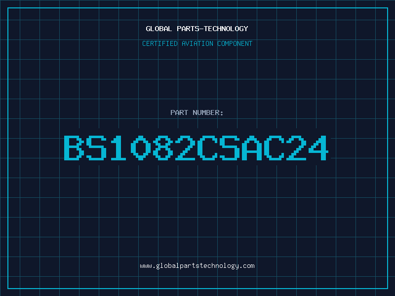 Aviation Part BS1082CSAC24