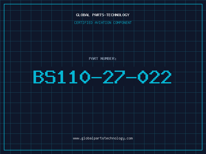 Aviation Part BS110-27-022