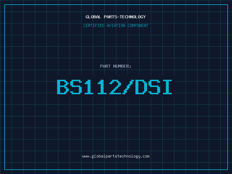 Aviation Part BS112/DSI