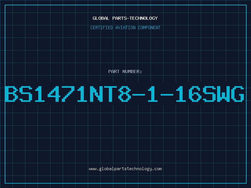 Aviation Part BS1471NT8-1-16SWG