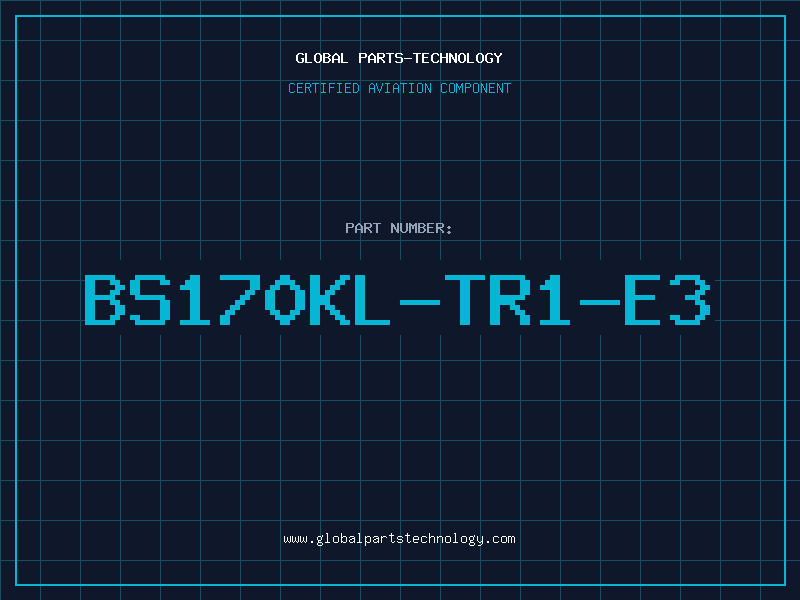 Aviation Part BS170KL-TR1-E3