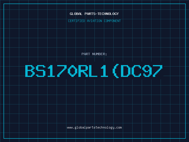 Aviation Part BS170RL1(DC97