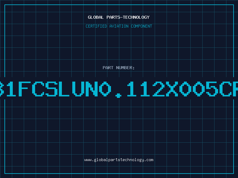 Aviation Part BS1981FCSLUN0.112X005CRESNO