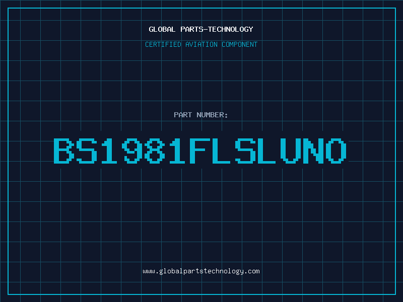 Aviation Part BS1981FLSLUNO