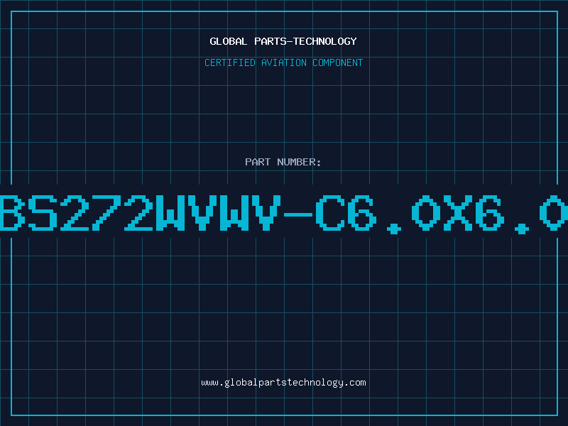 Aviation Part BS272WVWV-C6.0X6.0