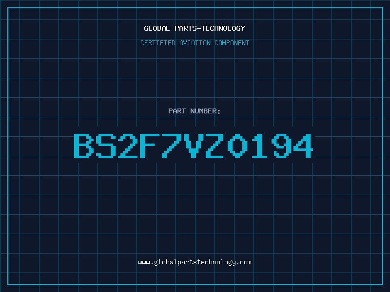 Aviation Part BS2F7VZ0194