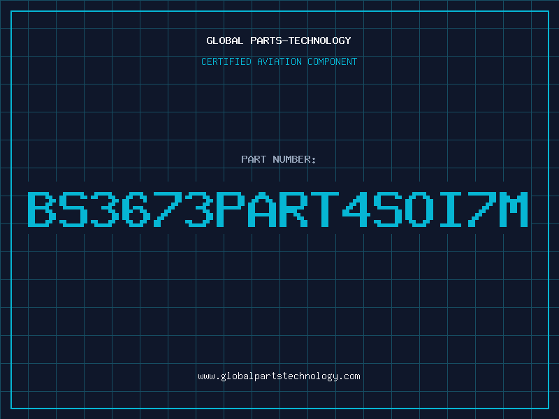 Aviation Part BS3673PART4SOI7M