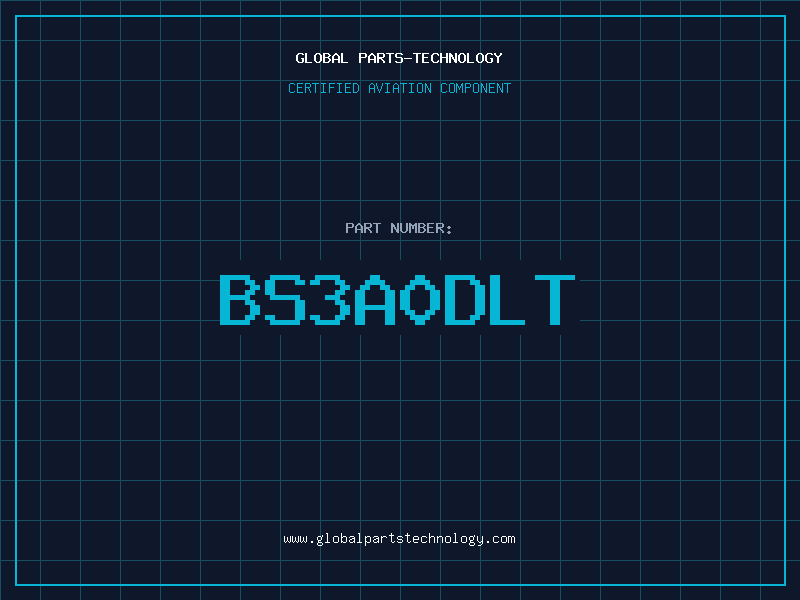 Aviation Part BS3A0DLT