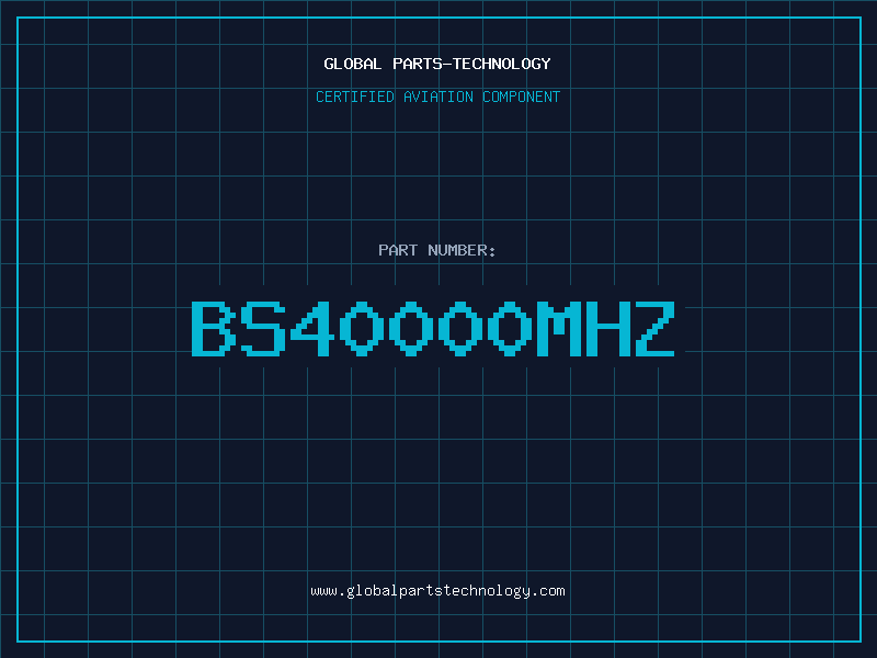 Aviation Part BS40000MHZ