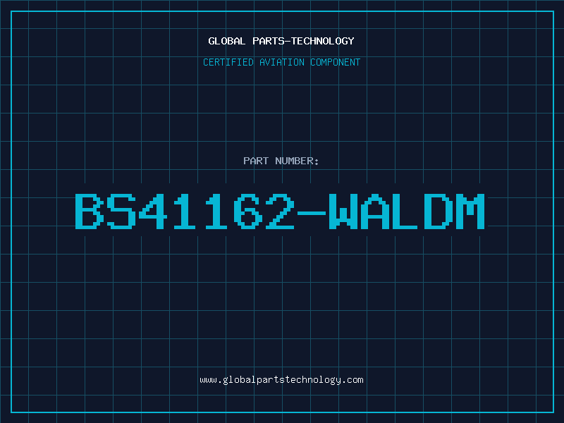 Aviation Part BS41162-WALDM