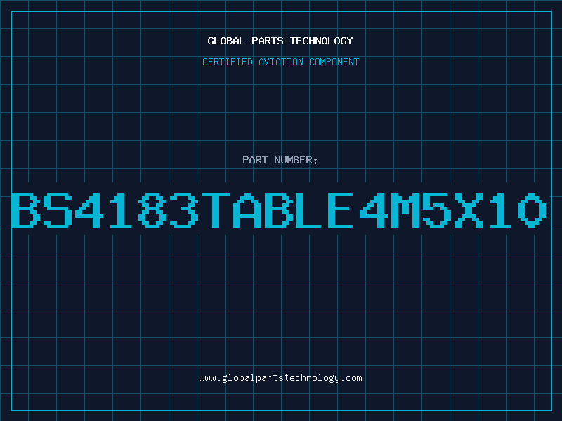Aviation Part BS4183TABLE4M5X10