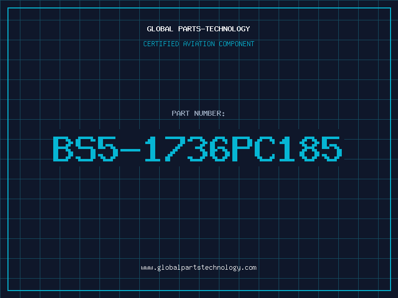 Aviation Part BS5-1736PC185