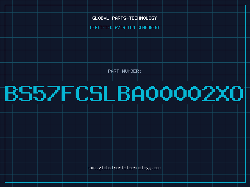 Aviation Part BS57FCSLBA00002XO