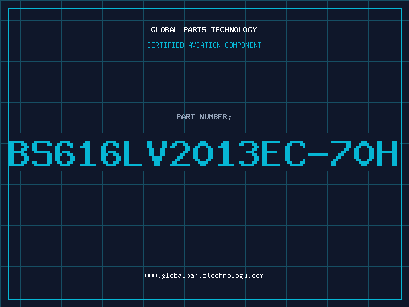 Aviation Part BS616LV2013EC-70H