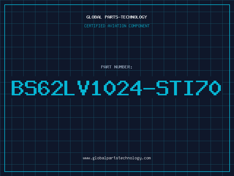 Aviation Part BS62LV1024-STI70