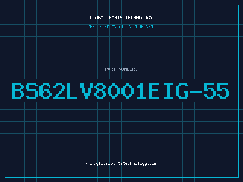 Aviation Part BS62LV8001EIG-55