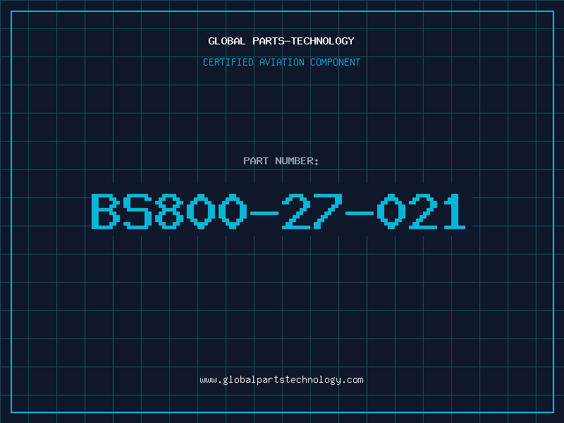 Aviation Part BS800-27-021