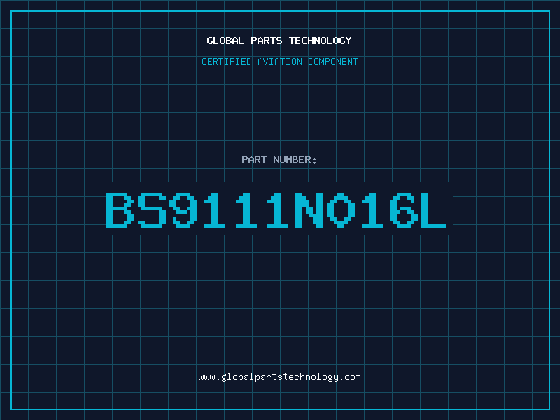 Aviation Part BS9111N016L