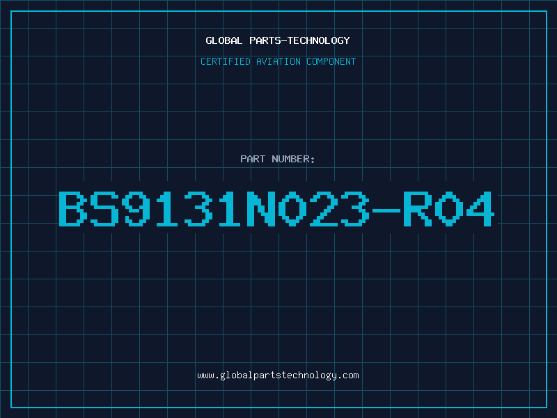 Aviation Part BS9131N023-R04