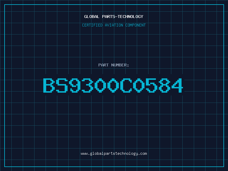 Aviation Part BS9300C0584