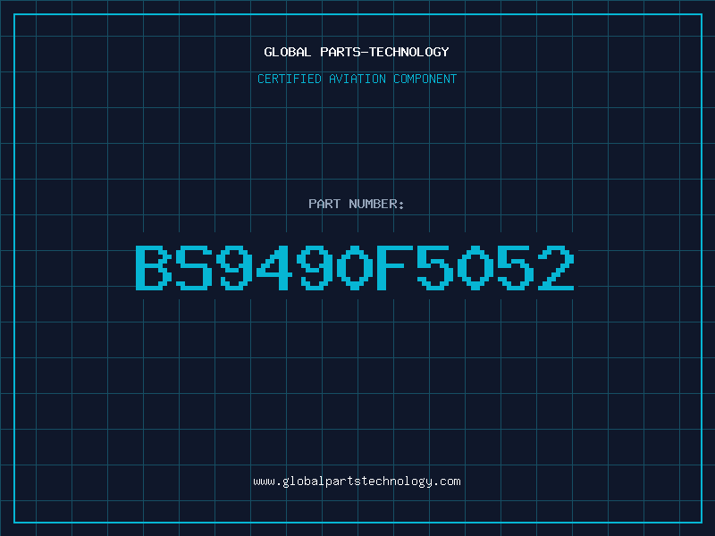 Aviation Part BS9490F5052