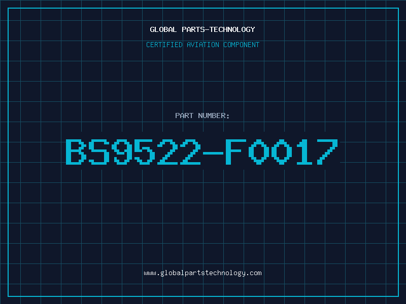 Aviation Part BS9522-F0017