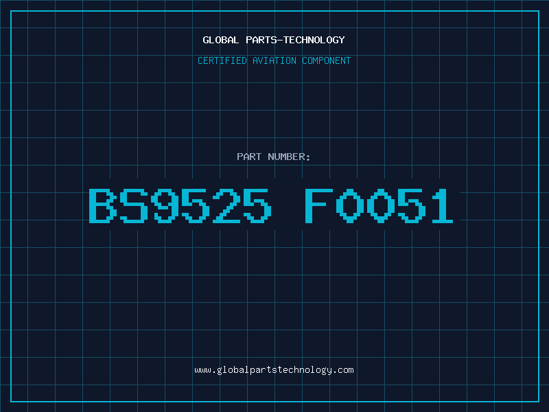 Aviation Part BS9525 F0051