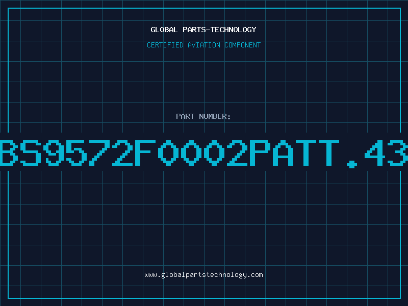 Aviation Part BS9572F0002PATT.43