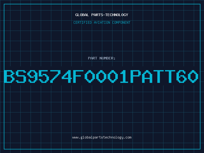 Aviation Part BS9574F0001PATT60