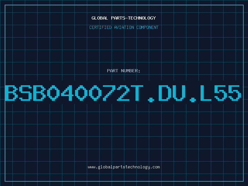 Aviation Part BSB040072T.DU.L55