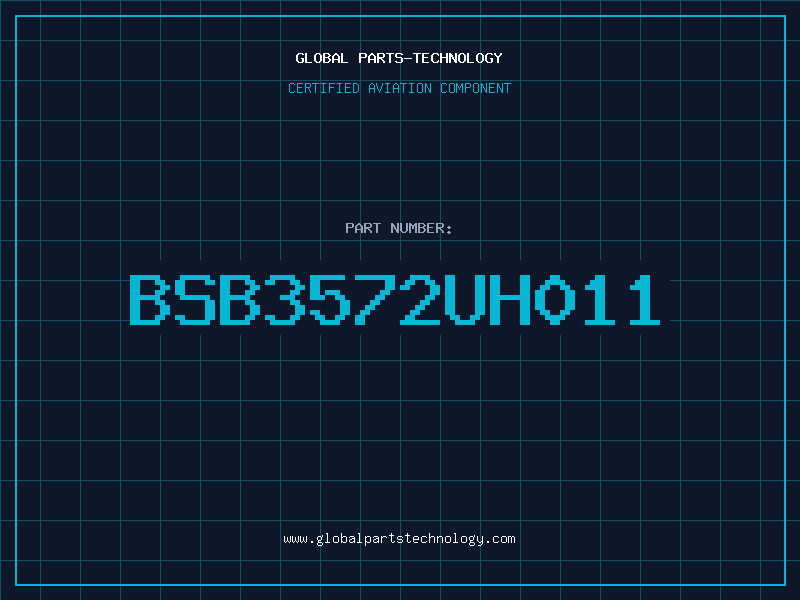Aviation Part BSB3572UH011