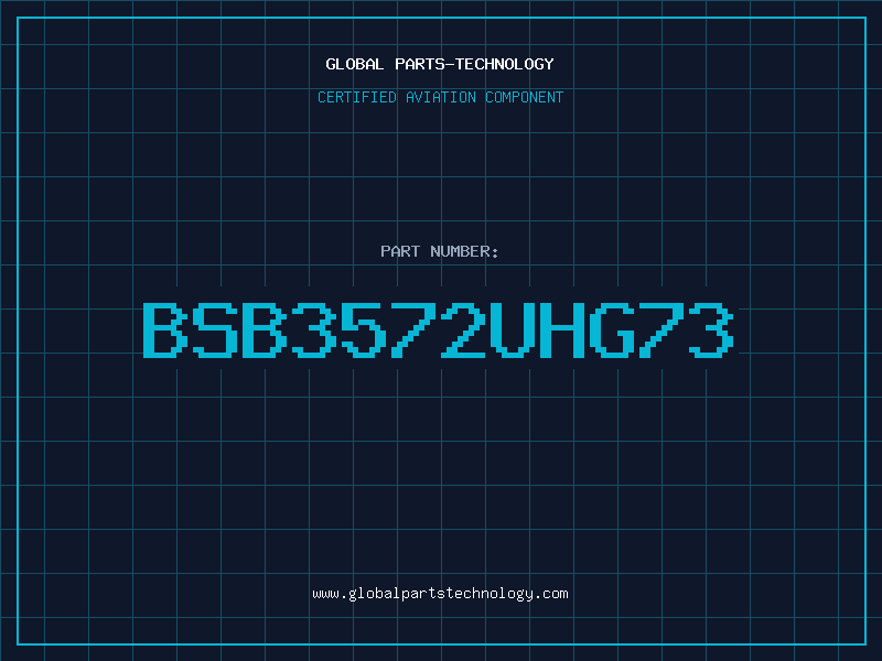 Aviation Part BSB3572UHG73