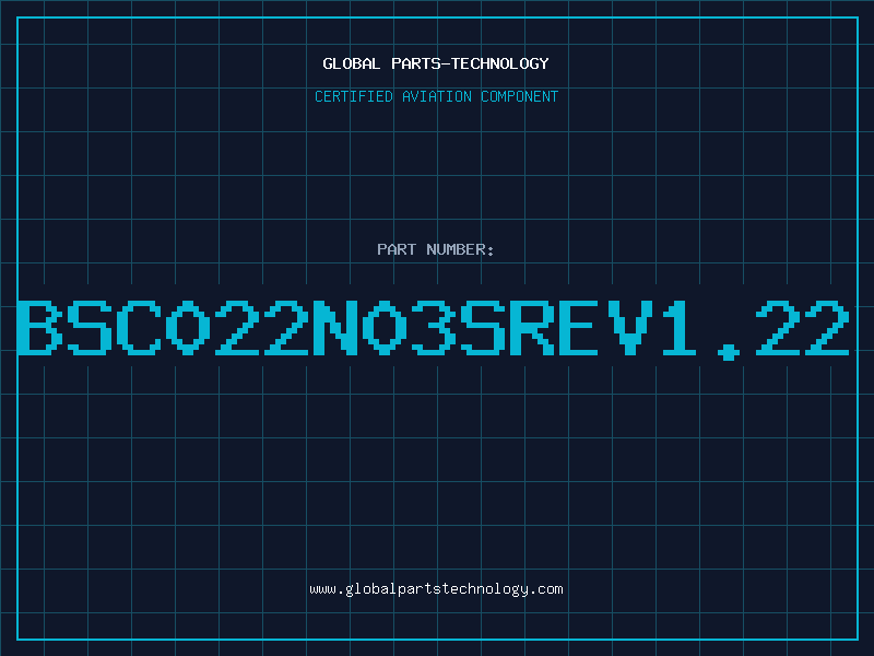 Aviation Part BSC022N03SREV1.22
