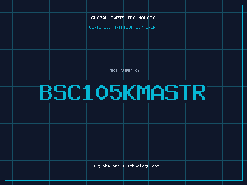 Aviation Part BSC105KMASTR