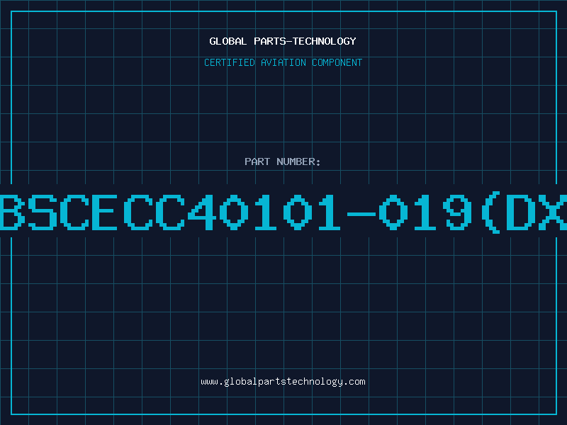Aviation Part BSCECC40101-019DX