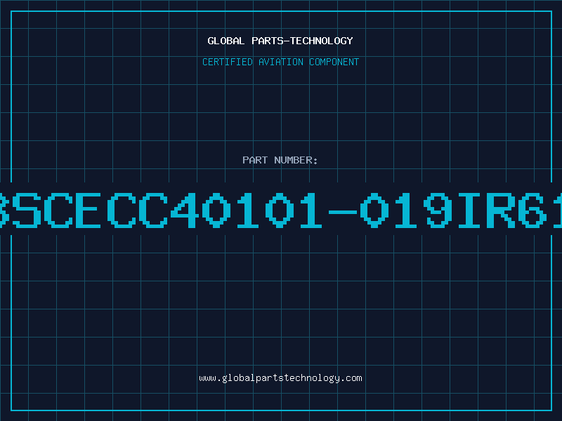 Aviation Part BSCECC40101-019IR61