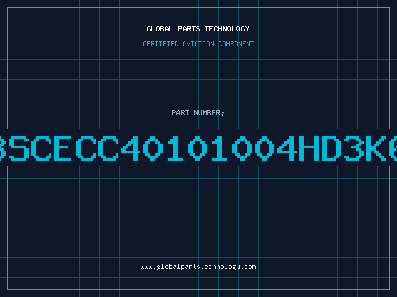 Aviation Part BSCECC40101004HD3K6
