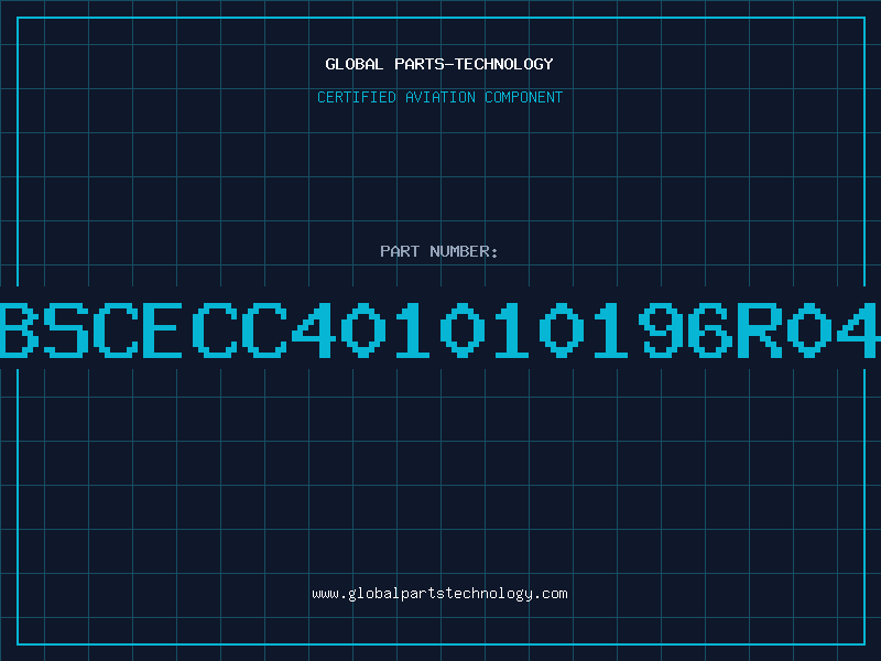 Aviation Part BSCECC401010196R04