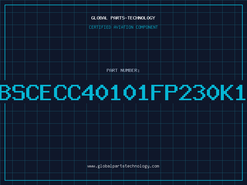 Aviation Part BSCECC40101FP230K1