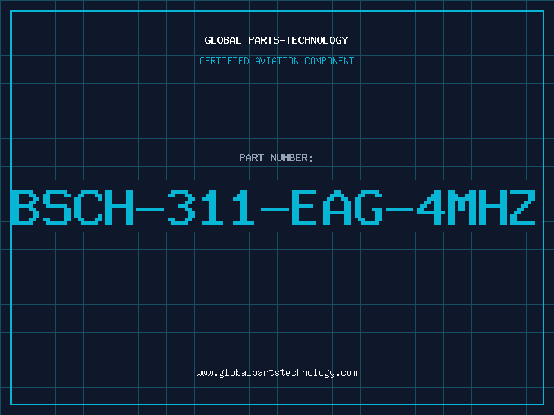 Aviation Part BSCH-311-EAG-4MHZ