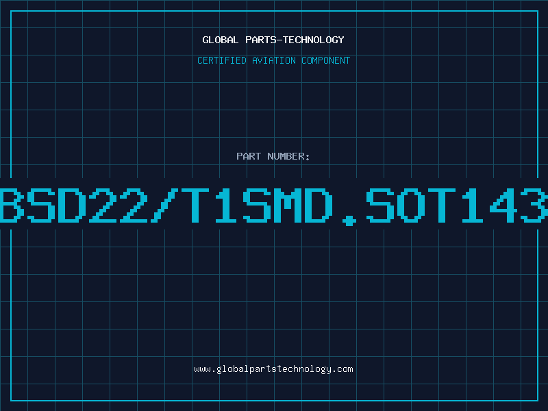 Aviation Part BSD22/T1SMD.SOT143