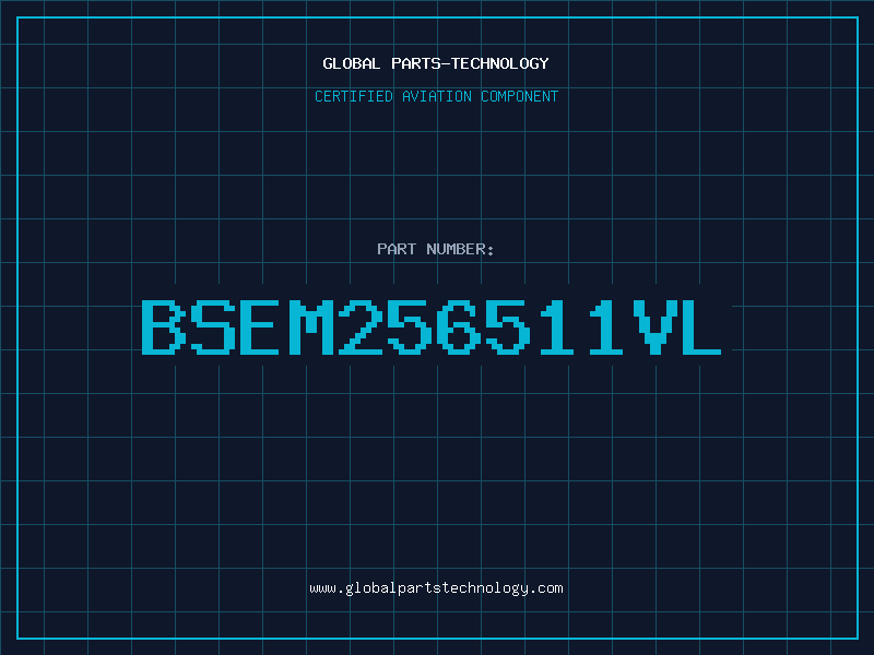 Aviation Part BSEM256511VL