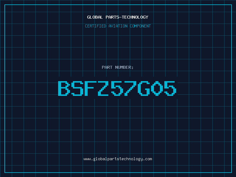 Aviation Part BSFZ57G05