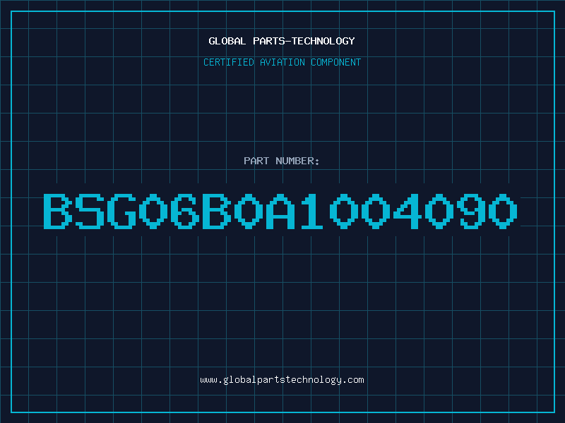 Aviation Part BSG06B0A1004090