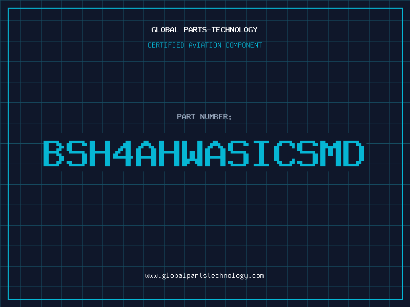 Aviation Part BSH4AHWASICSMD