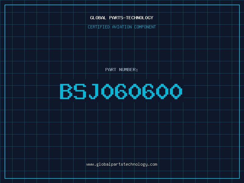Aviation Part BSJ060600