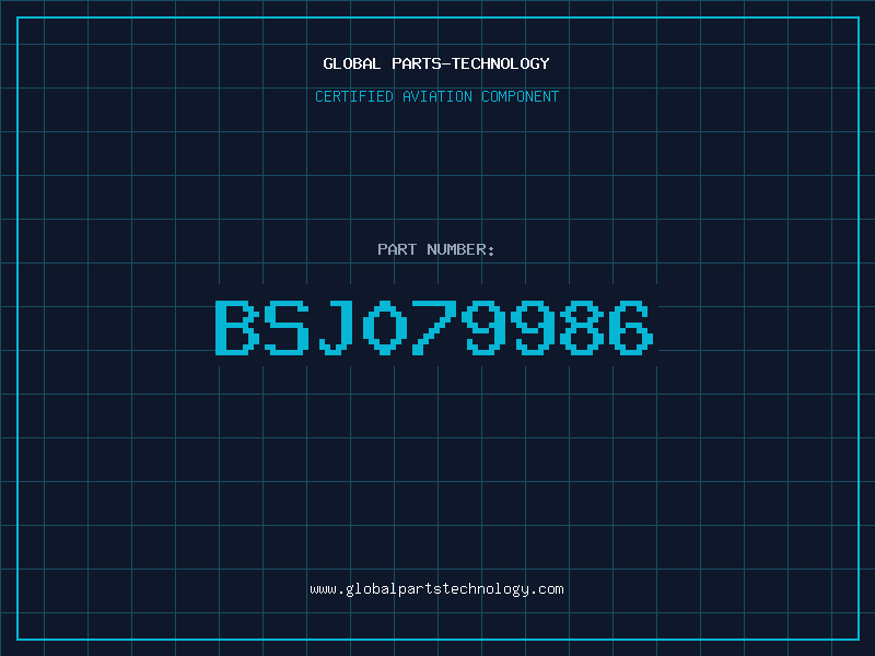 Aviation Part BSJ079986